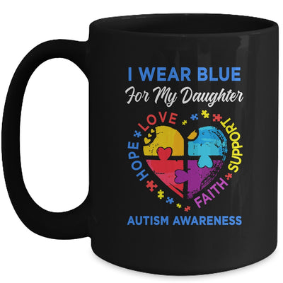 I Wear Blue For My Daughter Autism Awareness Hope Love Support Mug Coffee Mug | Teecentury.com