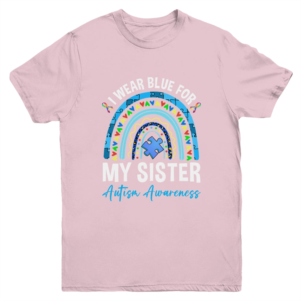 I Wear Blue For My Sister Autism Awareness Matching Family Youth Shirt | teecentury