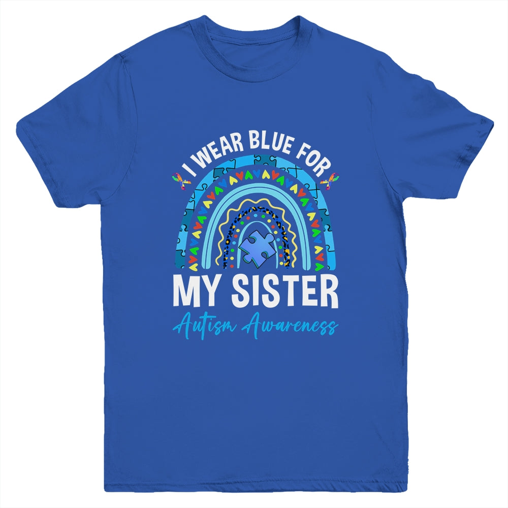 I Wear Blue For My Sister Autism Awareness Matching Family Youth Shirt | teecentury