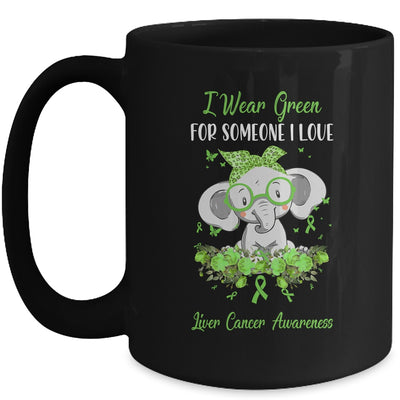 I Wear Green For Liver Cancer Awareness Ribbon Elephant Mug Coffee Mug | Teecentury.com