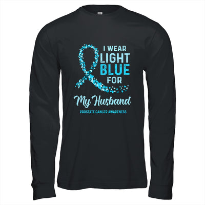 I Wear Light Blue For My Husband Prostate Cancer Awareness T-Shirt & Hoodie | Teecentury.com