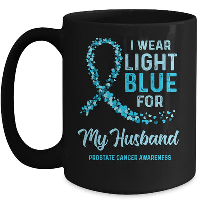 I Wear Light Blue For My Husband Prostate Cancer Awareness Mug Coffee Mug | Teecentury.com