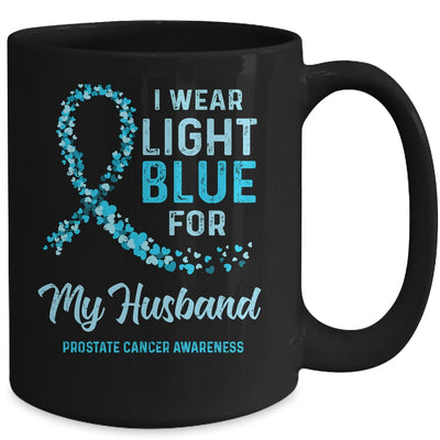 I Wear Light Blue For My Husband Prostate Cancer Awareness Mug Coffee Mug | Teecentury.com