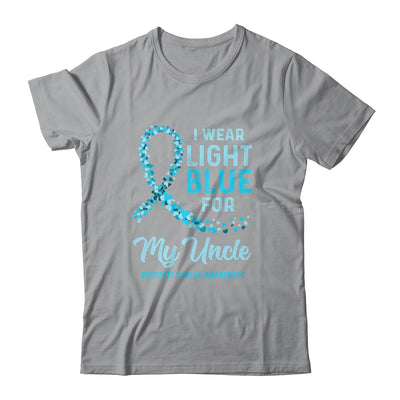 I Wear Light Blue For My Uncle Prostate Cancer Awareness T-Shirt & Hoodie | Teecentury.com