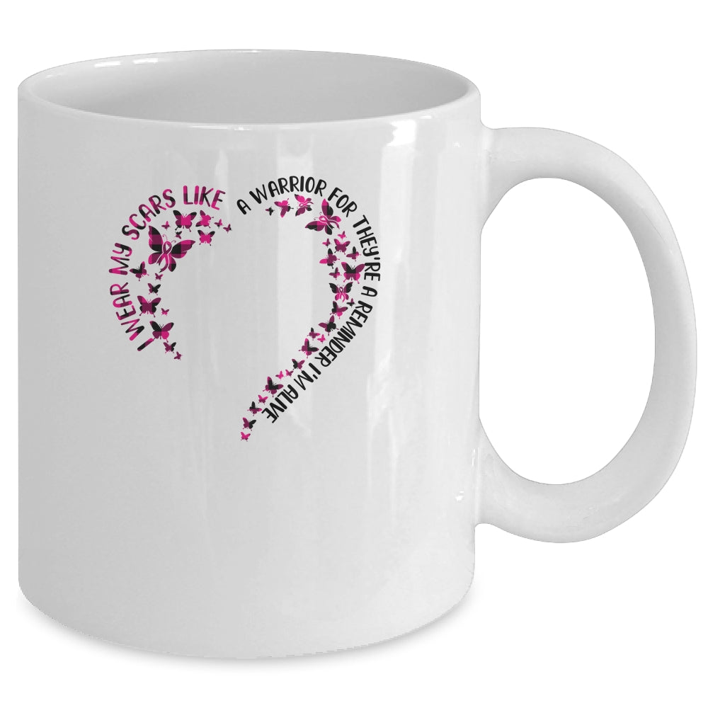 I Wear My Scars Like A Warrior Breast Cancer For Wife Gift Mug Coffee Mug | Teecentury.com