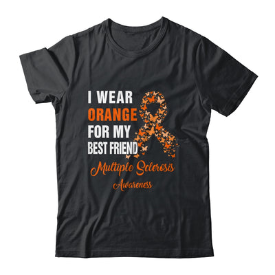 I Wear Orange For My Best Friend Warrior Multiple Sclerosis Shirt & Hoodie | teecentury