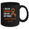 I Wear Orange For My Best Friend Warrior Multiple Sclerosis Mug | teecentury