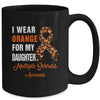 I Wear Orange For My Daughter MS Warrior Multiple Sclerosis Mug | teecentury