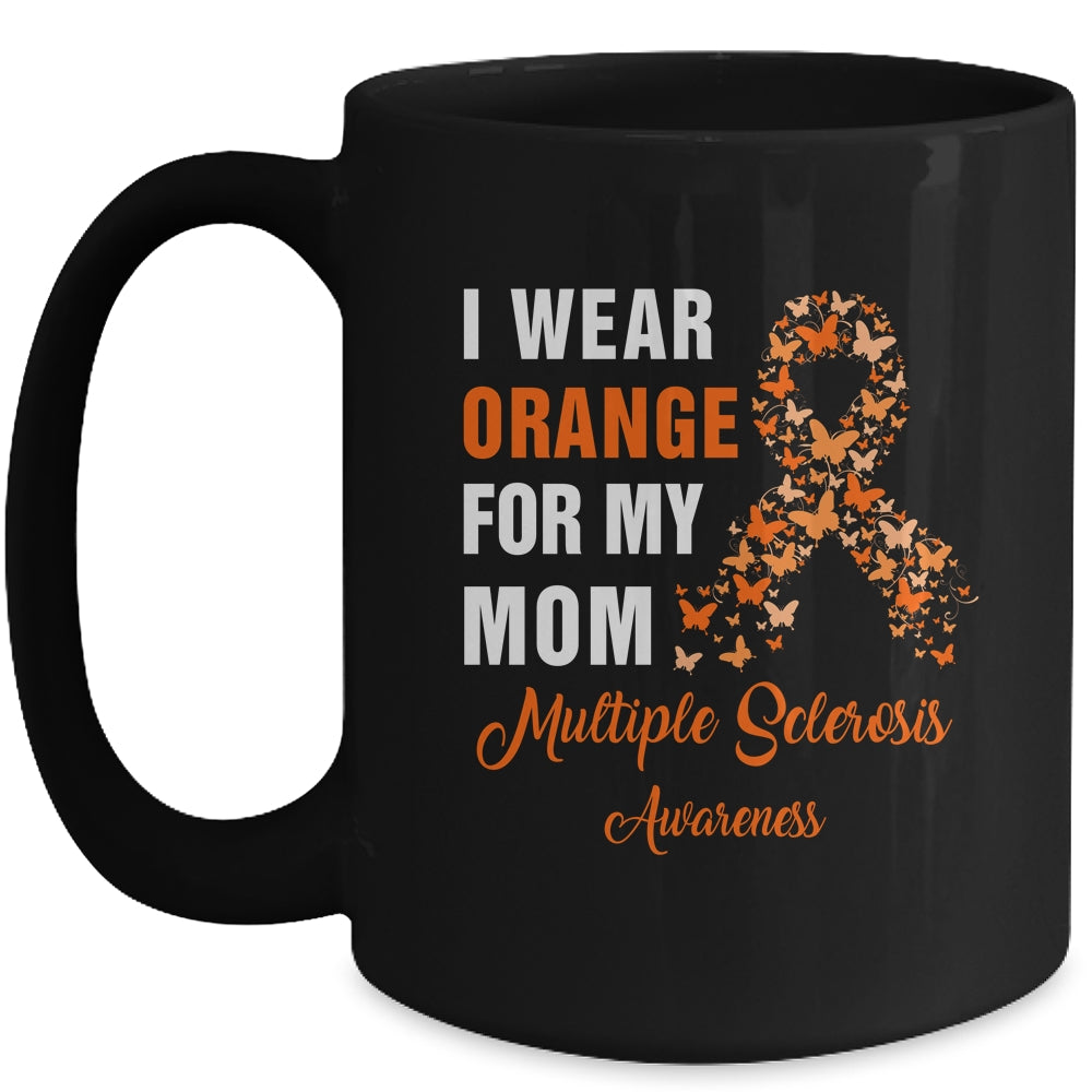 I Wear Orange For My Mom MS Warrior Multiple Sclerosis Mug | teecentury