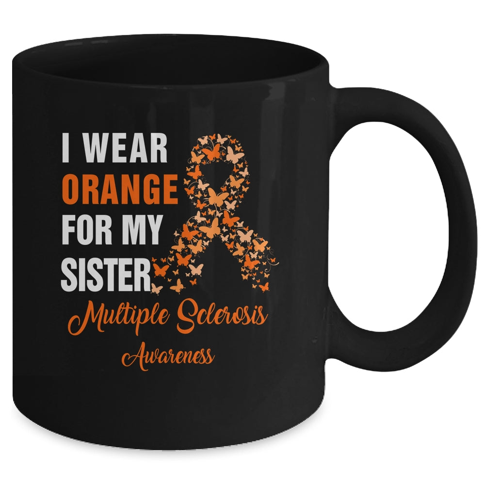I Wear Orange For My Sister MS Warrior Multiple Sclerosis Mug | teecentury