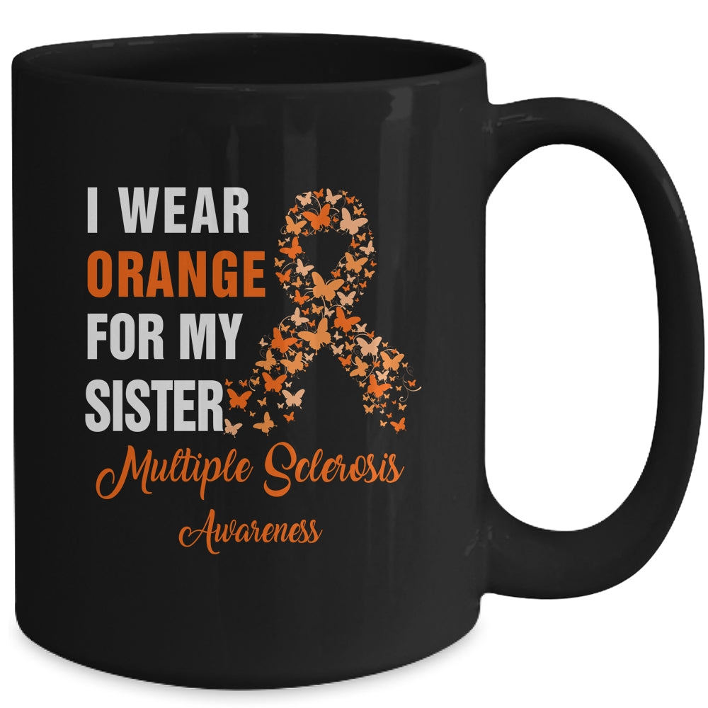 I Wear Orange For My Sister MS Warrior Multiple Sclerosis Mug | teecentury