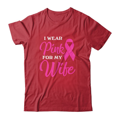 I Wear Pink For My Wife Breast Cancer Awareness Survivor T-Shirt & Hoodie | Teecentury.com