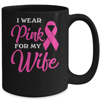 I Wear Pink For My Wife Breast Cancer Awareness Survivor Mug Coffee Mug | Teecentury.com