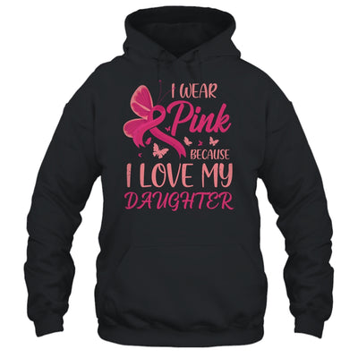 I Wear Pink I Love My Daughter Breast Cancer Awareness T-Shirt & Tank Top | Teecentury.com