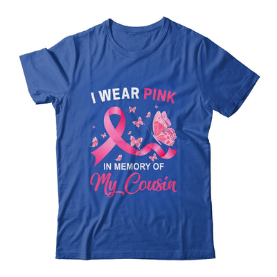 I Wear Pink In Memory Of My Cousin Breast Cancer Awareness Butterflies T-Shirt & Hoodie | Teecentury.com