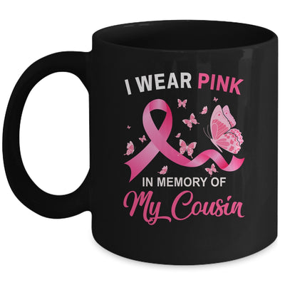 I Wear Pink In Memory Of My Cousin Breast Cancer Awareness Butterflies Mug Coffee Mug | Teecentury.com