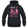 I Wear Pink In Memory Of My Cousin Breast Cancer Awareness T-Shirt & Hoodie | Teecentury.com