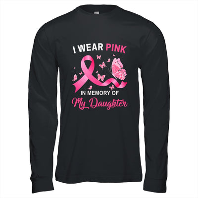 I Wear Pink In Memory Of My Daughter Breast Cancer Awareness Butterflies T-Shirt & Hoodie | Teecentury.com