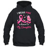 I Wear Pink In Memory Of My Daughter Breast Cancer Awareness Butterflies T-Shirt & Hoodie | Teecentury.com