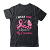 I Wear Pink In Memory Of My Grandma Breast Cancer Awareness T-Shirt & Hoodie | Teecentury.com