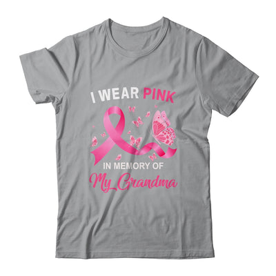 I Wear Pink In Memory Of My Grandma Breast Cancer Awareness T-Shirt & Hoodie | Teecentury.com