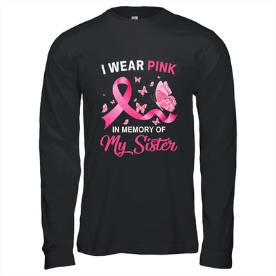 I Wear Pink In Memory Of My Sister Breast Cancer Awareness Butterflies T-Shirt & Hoodie | Teecentury.com