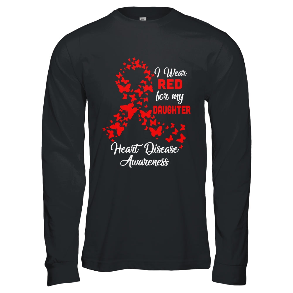 I Wear Red For My Daughter Heart Disease Awareness T-Shirt & Hoodie | Teecentury.com