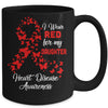 I Wear Red For My Daughter Heart Disease Awareness Mug Coffee Mug | Teecentury.com