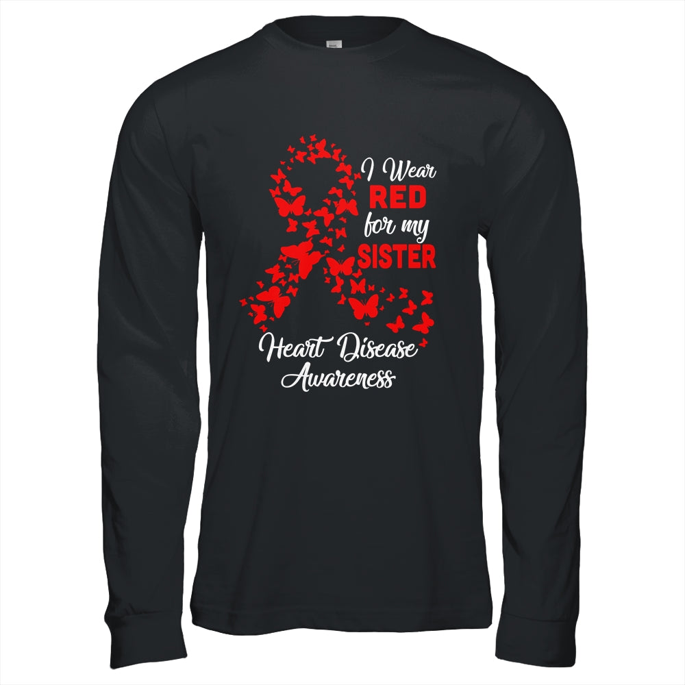 I Wear Red For My Sister Heart Disease Awareness T-Shirt & Hoodie | Teecentury.com
