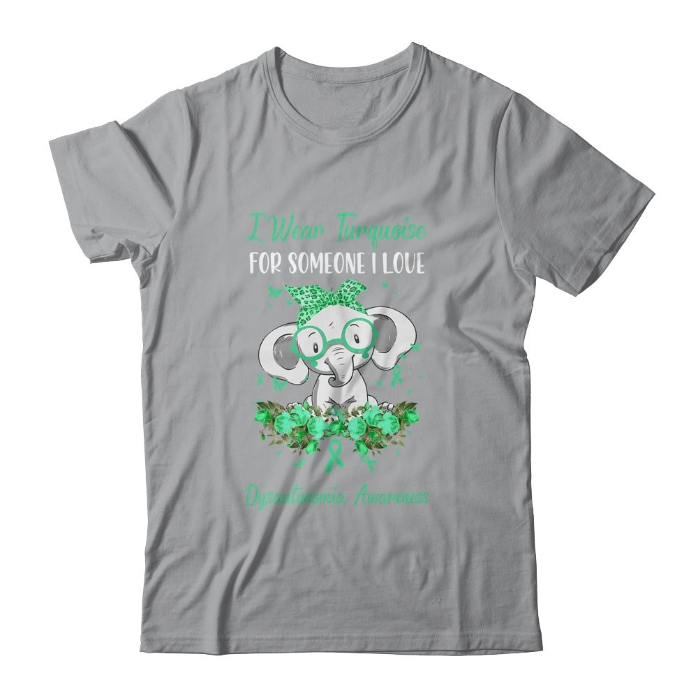 I Wear Turquoise For Dysautonomia Awareness Ribbon Elephant T-Shirt & Hoodie | Teecentury.com
