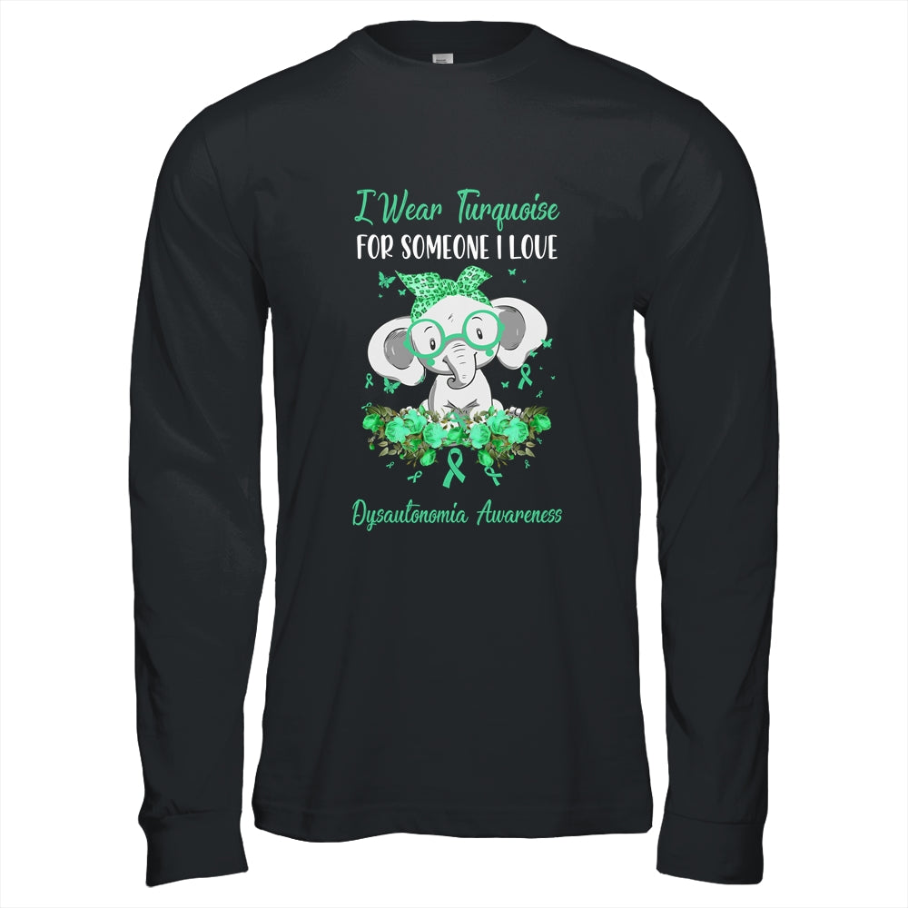 I Wear Turquoise For Dysautonomia Awareness Ribbon Elephant T-Shirt & Hoodie | Teecentury.com