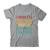 I Wish Eye Rolling My Trainer Burned Calories Shirt & Hoodie | teecentury