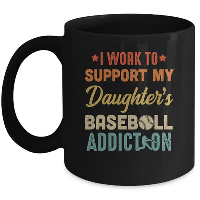 I Work To Support My Daughters Baseball Addiction Vintage Mug Coffee Mug | Teecentury.com