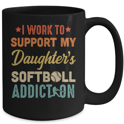 I Work To Support My Daughters Softball Addiction Vintage Mug Coffee Mug | Teecentury.com