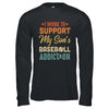 I Work To Support My Sons Baseball Addiction Vintage T-Shirt & Hoodie | Teecentury.com