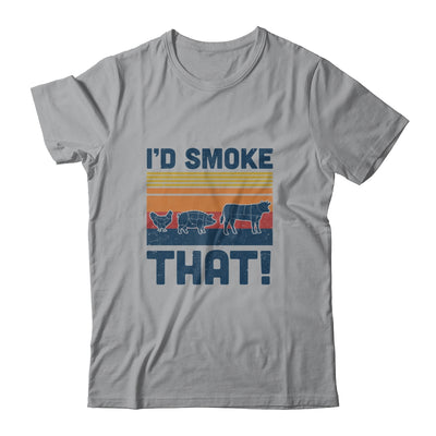 I'd Smoke That Funny Chef Gift BBQ Smoker Barbecue Grilling T-Shirt & Hoodie | Teecentury.com