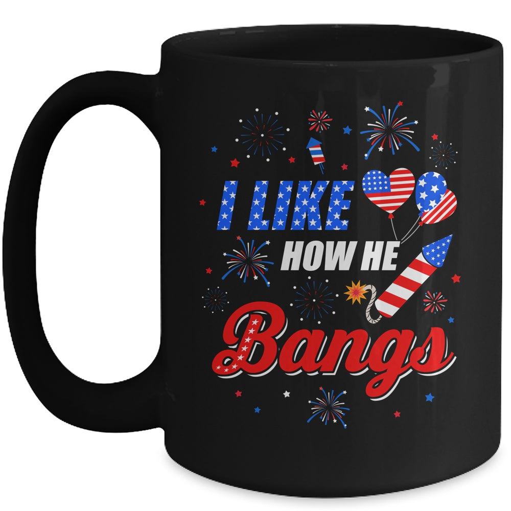 I like How He Bangs Fireworks Funny Couple 4th Of July Mug | teecentury
