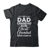 I'm A Dad Grandad And A Great Grandad Nothing Scares Me T-Shirt & Hoodie | Teecentury.com