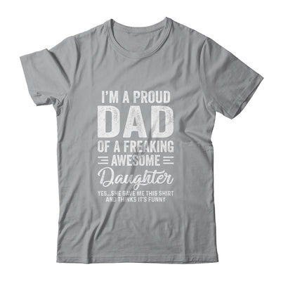 I'm A Dad Of An Awesome Daughter Fathers Day T-Shirt & Hoodie | Teecentury.com