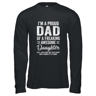 I'm A Dad Of An Awesome Daughter Fathers Day T-Shirt & Hoodie | Teecentury.com