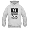 I'm A Dad Of An Awesome Son Funny Funny Fathers Day T-Shirt & Hoodie | Teecentury.com