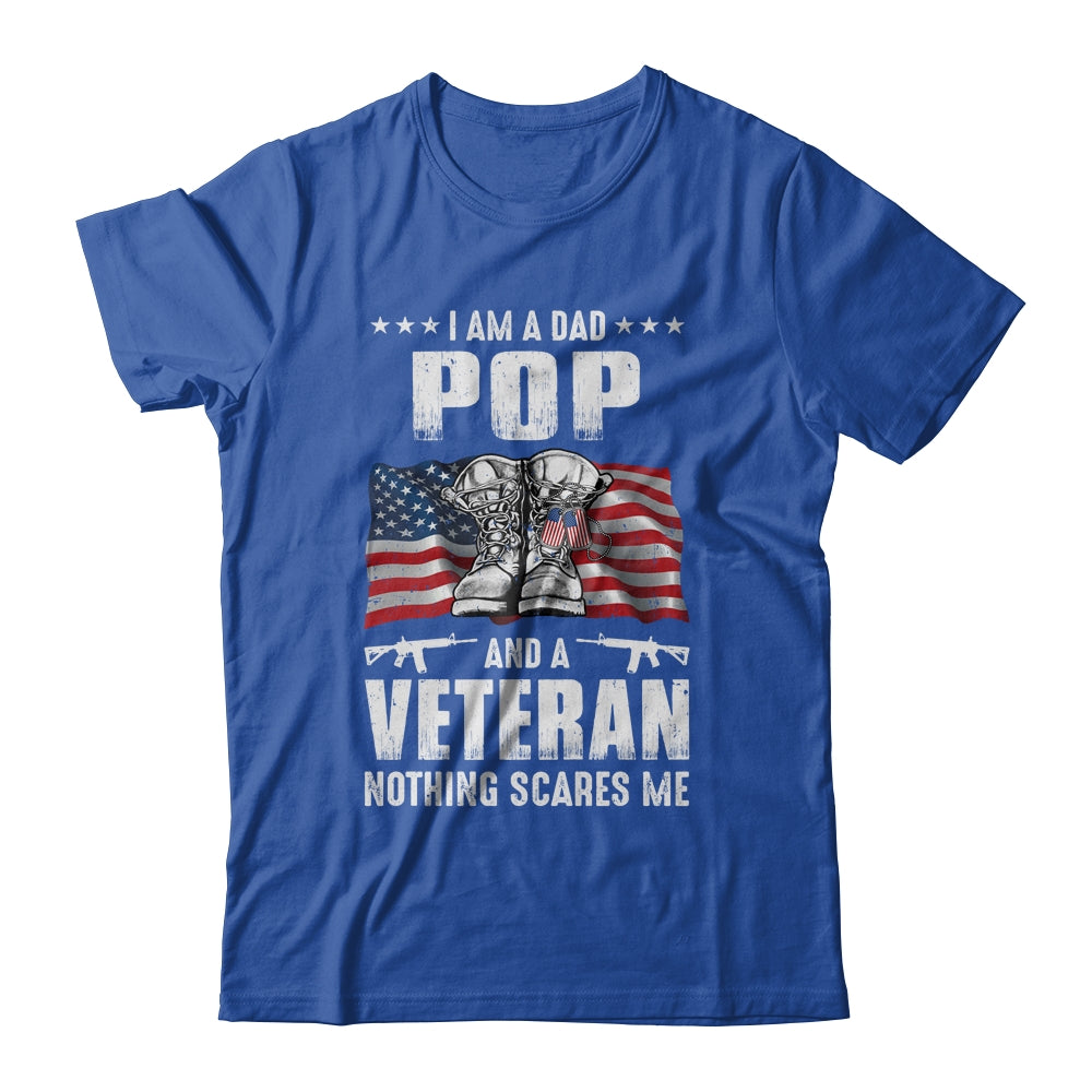 I'm A Dad Pop And A Veteran Nothing Scares Me Fathers Day T-Shirt & Hoodie | Teecentury.com