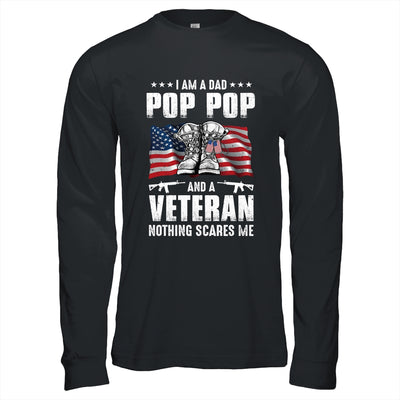 I'm A Dad Pop Pop And A Veteran Nothing Scares Me Fathers Day T-Shirt & Hoodie | Teecentury.com