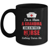 I'm A Mom A Grandma A Retired Nurse Nothing Scares Me Mug Coffee Mug | Teecentury.com