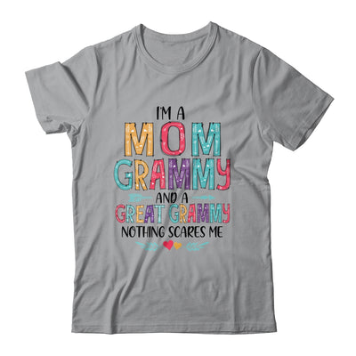 I'm A Mom Grammy And A Great Grandma Nothing Scares Me T-Shirt & Hoodie | Teecentury.com