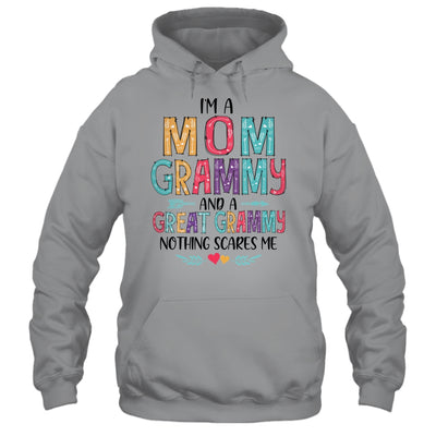 I'm A Mom Grammy And A Great Grandma Nothing Scares Me T-Shirt & Hoodie | Teecentury.com