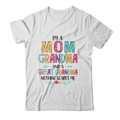 I'm A Mom Grandma And A Great Grandma Nothing Scares Me T-Shirt & Hoodie | Teecentury.com