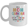 I'm A Mom Grandma And A Great Grandma Nothing Scares Me Mug Coffee Mug | Teecentury.com