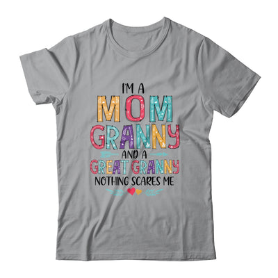 I'm A Mom Granny And A Great Grandma Nothing Scares Me T-Shirt & Hoodie | Teecentury.com