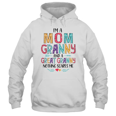 I'm A Mom Granny And A Great Grandma Nothing Scares Me T-Shirt & Hoodie | Teecentury.com